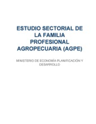 Caracterización, análisis y prospectiva de la oferta formativa de la familia profesional Agropecuaria (AGPE)