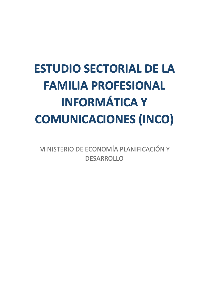 Caracterización, análisis y prospectiva de la oferta formativa de la familia profesional Informática y Comunicaciones (INCO)