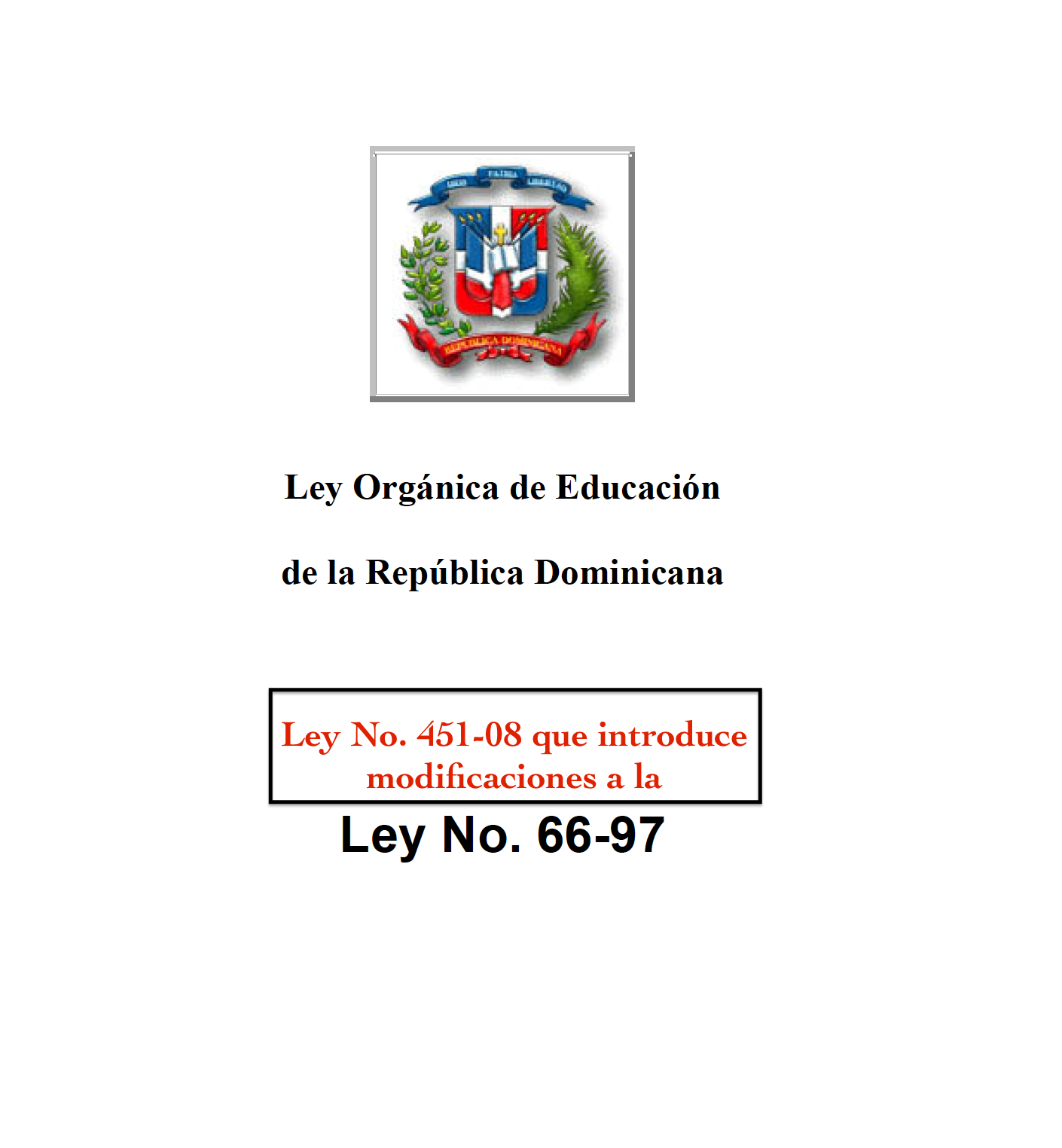 Ley No. 451-08 que introduce modificaciones a la Ley General de Educación, No. 66-97