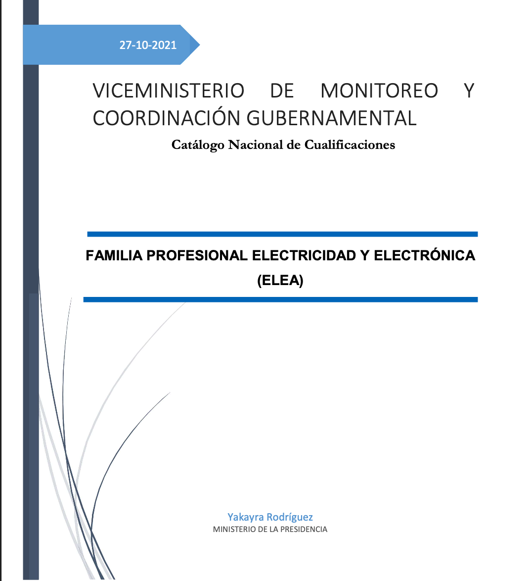 Caracterización, análisis y prospectiva de la oferta formativa de la familia profesional Electricidad y Electrónica (ELEA)