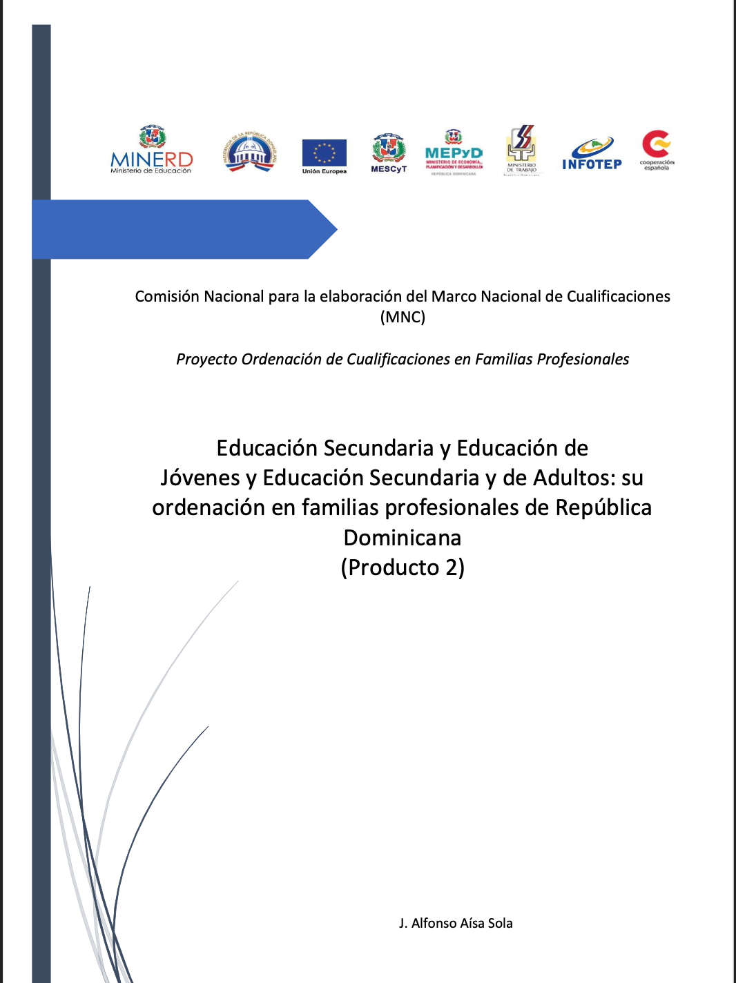 Educación Secundaria y Educación de Jóvenes y Educación Secundaria y de Adultos: su ordenación en familias profesionales de República Dominicana